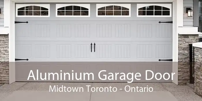 Aluminium Garage Door Midtown Toronto - Ontario