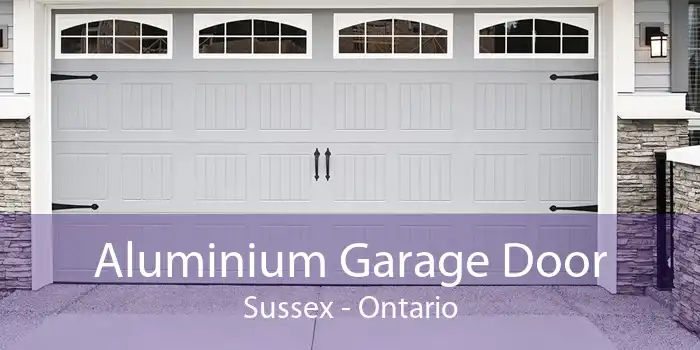 Aluminium Garage Door Sussex - Ontario