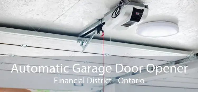 Automatic Garage Door Opener Financial District - Ontario
