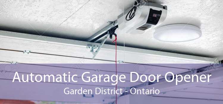 Automatic Garage Door Opener Garden District - Ontario
