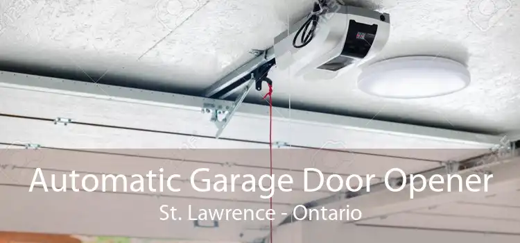 Automatic Garage Door Opener St. Lawrence - Ontario