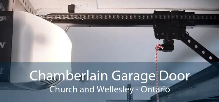 Chamberlain Garage Door Church and Wellesley - Ontario