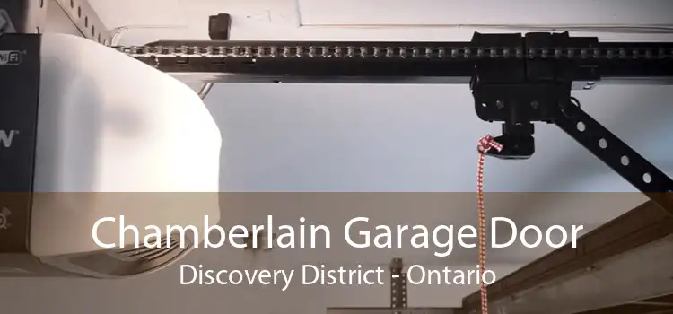 Chamberlain Garage Door Discovery District - Ontario