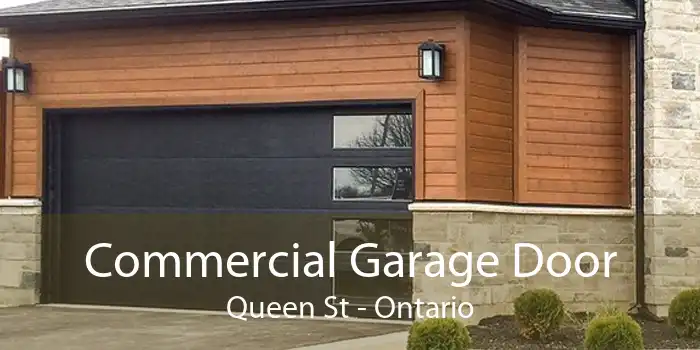 Commercial Garage Door Queen St - Ontario