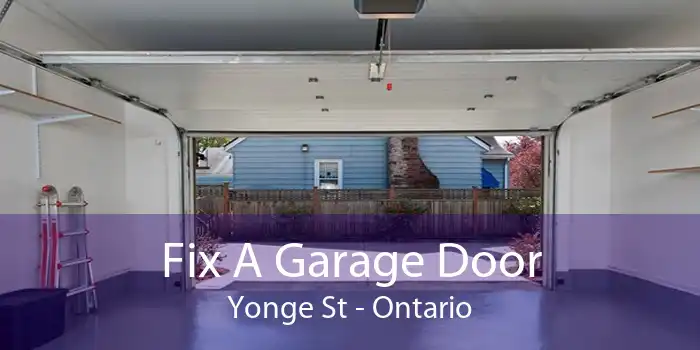 Fix A Garage Door Yonge St - Ontario