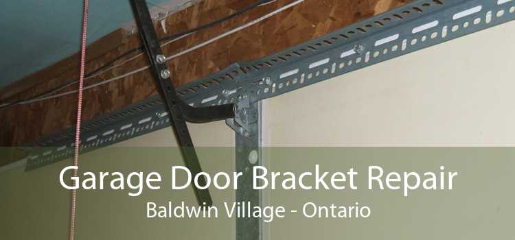 Garage Door Bracket Repair Baldwin Village - Ontario