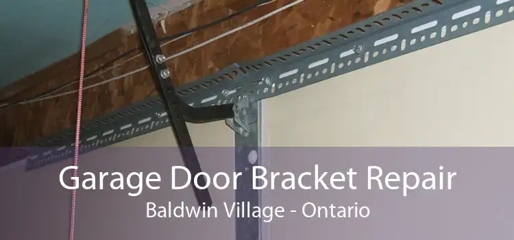 Garage Door Bracket Repair Baldwin Village - Ontario