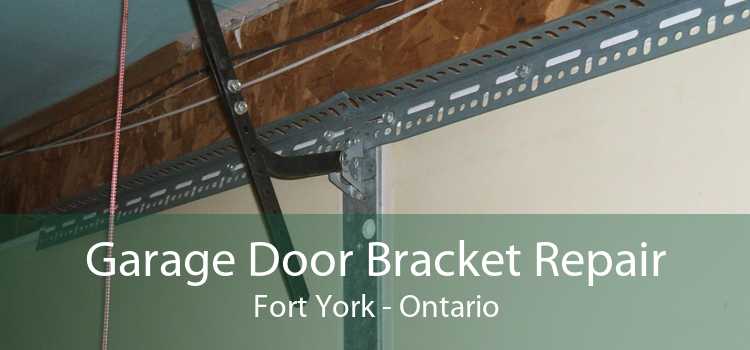 Garage Door Bracket Repair Fort York - Ontario