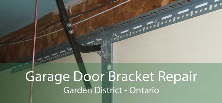 Garage Door Bracket Repair Garden District - Ontario