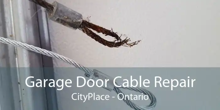Garage Door Cable Repair CityPlace - Ontario