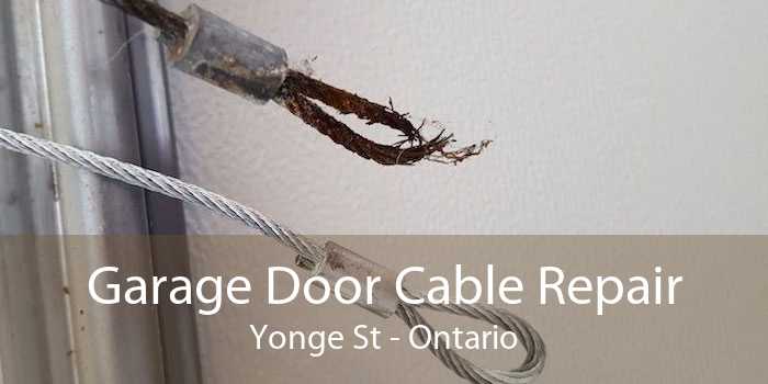 Garage Door Cable Repair Yonge St - Ontario