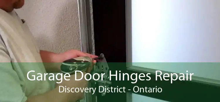 Garage Door Hinges Repair Discovery District - Ontario
