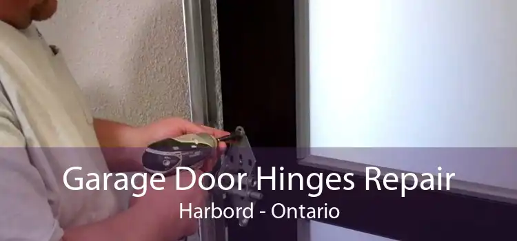 Garage Door Hinges Repair Harbord - Ontario