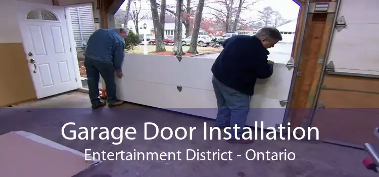 Garage Door Installation Entertainment District - Ontario
