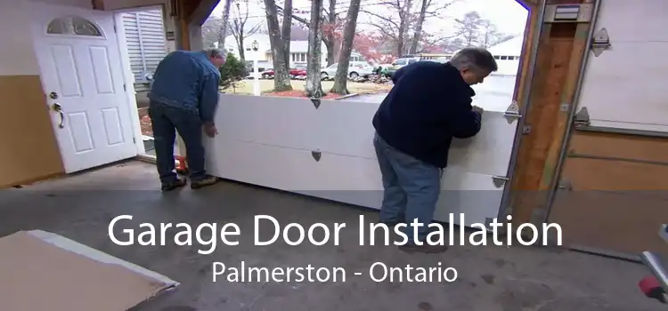 Garage Door Installation Palmerston - Ontario