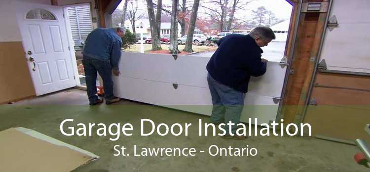 Garage Door Installation St. Lawrence - Ontario