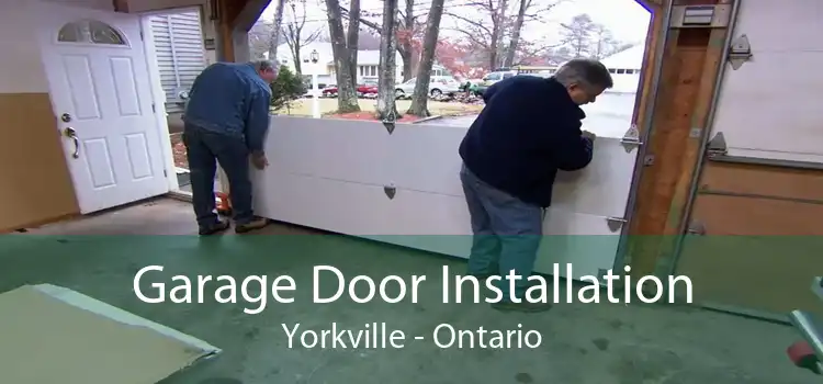 Garage Door Installation Yorkville - Ontario