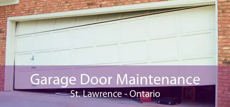 Garage Door Maintenance St. Lawrence - Ontario