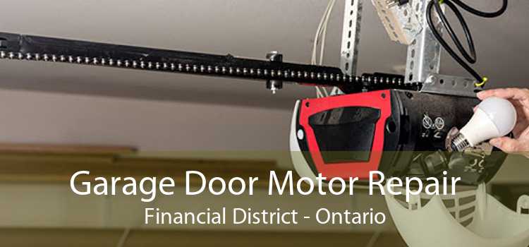Garage Door Motor Repair Financial District - Ontario