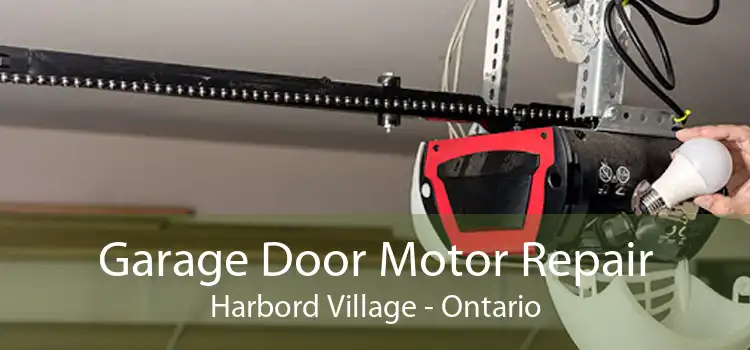 Garage Door Motor Repair Harbord Village - Ontario