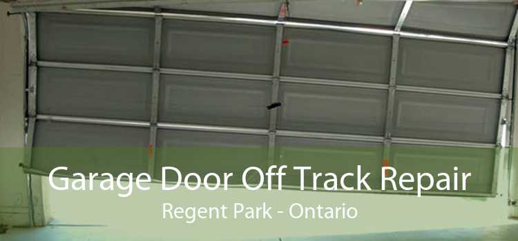 Garage Door Off Track Repair Regent Park - Ontario