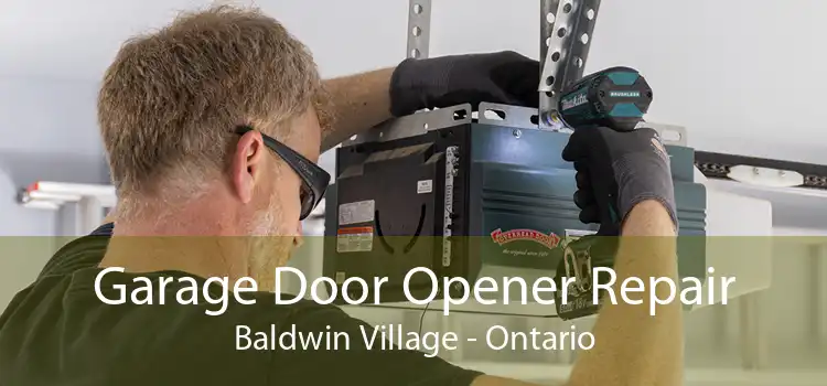 Garage Door Opener Repair Baldwin Village - Ontario
