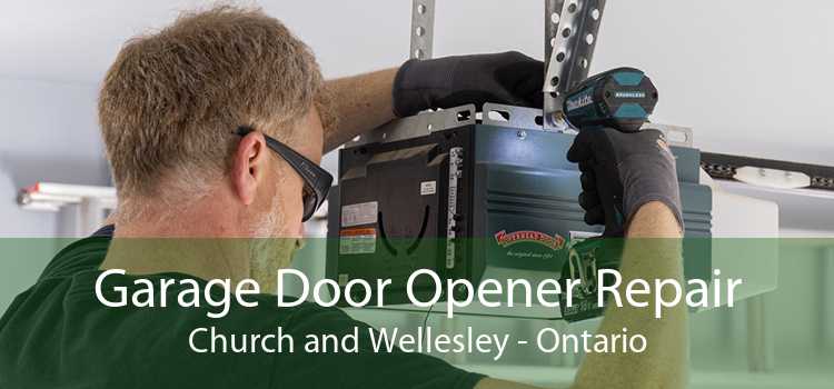 Garage Door Opener Repair Church and Wellesley - Ontario
