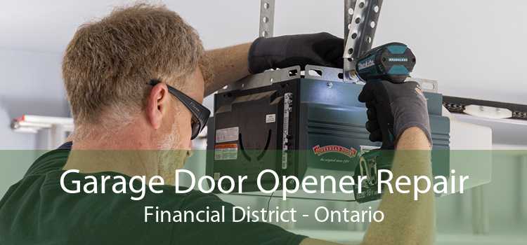 Garage Door Opener Repair Financial District - Ontario
