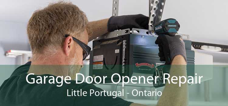 Garage Door Opener Repair Little Portugal - Ontario