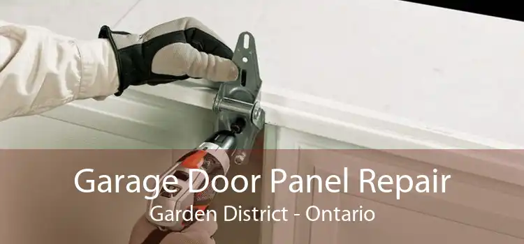 Garage Door Panel Repair Garden District - Ontario