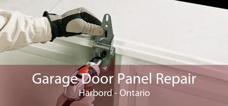 Garage Door Panel Repair Harbord - Ontario