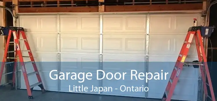 Garage Door Repair Little Japan - Ontario