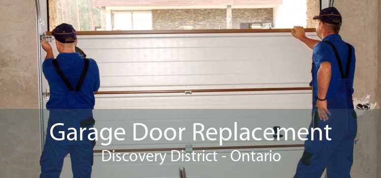 Garage Door Replacement Discovery District - Ontario
