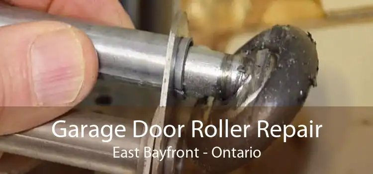 Garage Door Roller Repair East Bayfront - Ontario