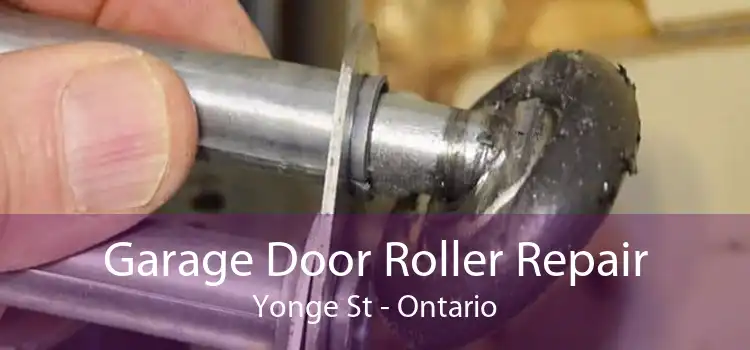 Garage Door Roller Repair Yonge St - Ontario