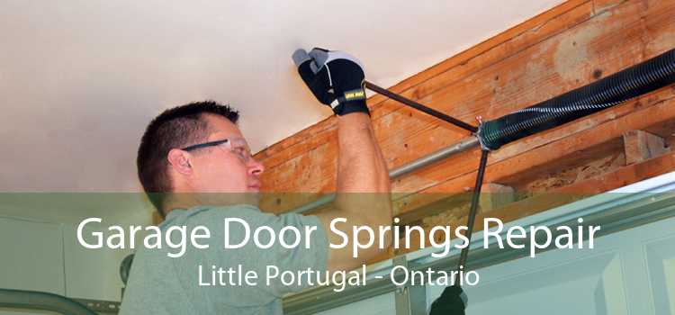 Garage Door Springs Repair Little Portugal - Ontario