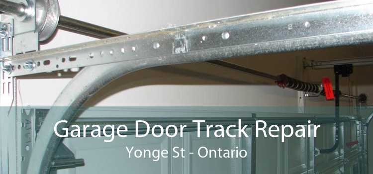 Garage Door Track Repair Yonge St - Ontario