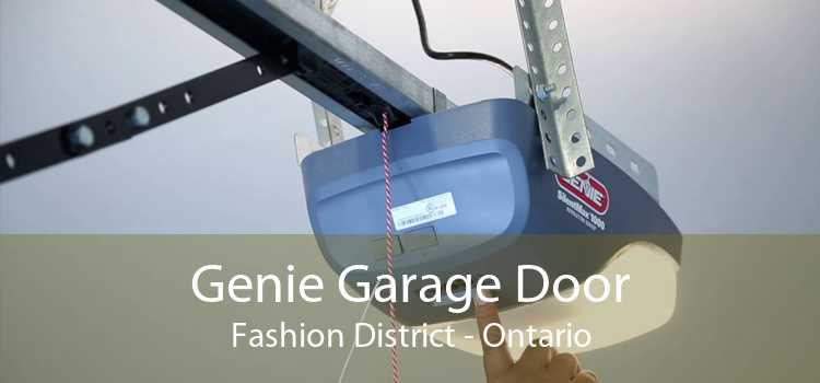 Genie Garage Door Fashion District - Ontario