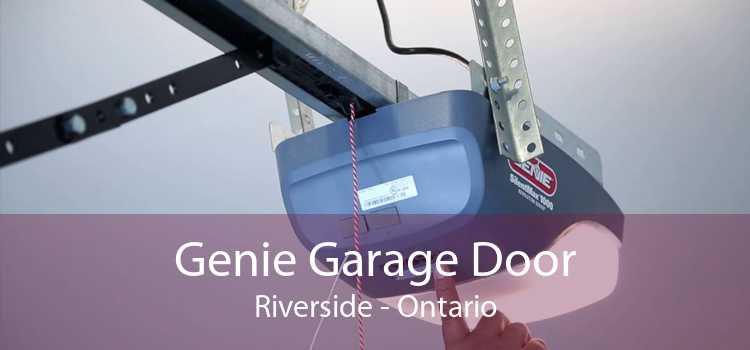 Genie Garage Door Riverside - Ontario