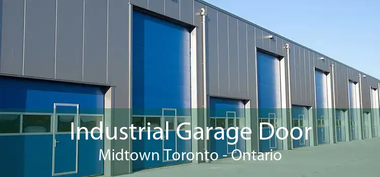 Industrial Garage Door Midtown Toronto - Ontario