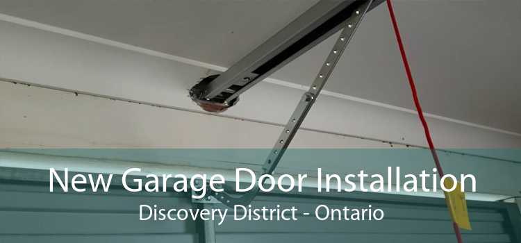 New Garage Door Installation Discovery District - Ontario