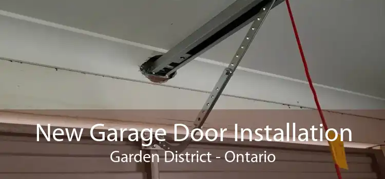 New Garage Door Installation Garden District - Ontario