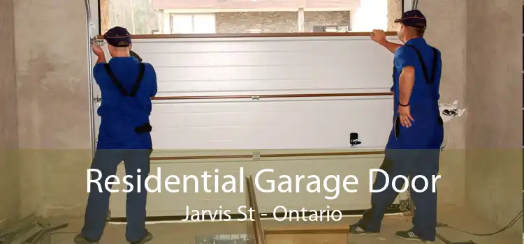 Residential Garage Door Jarvis St - Ontario