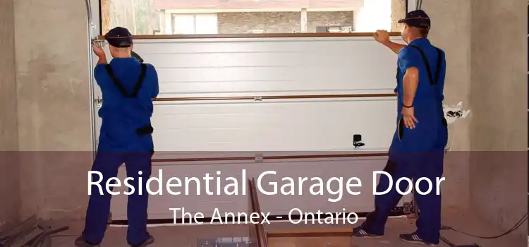 Residential Garage Door The Annex - Ontario