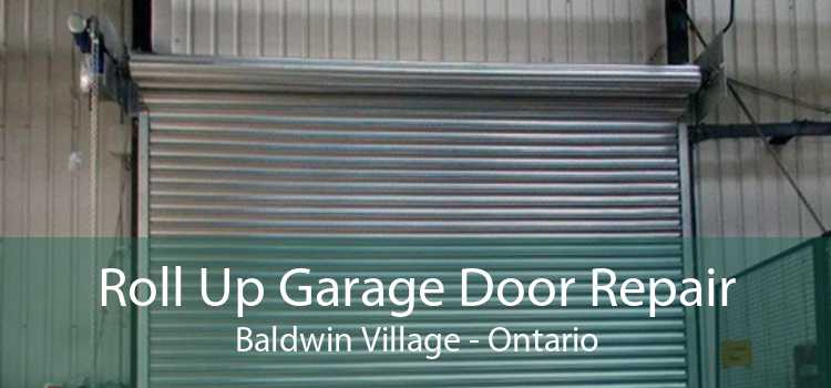 Roll Up Garage Door Repair Baldwin Village - Ontario