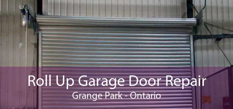 Roll Up Garage Door Repair Grange Park - Ontario