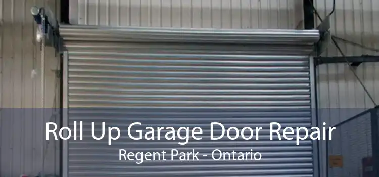 Roll Up Garage Door Repair Regent Park - Ontario