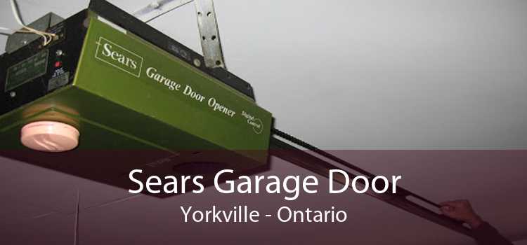 Sears Garage Door Yorkville - Ontario