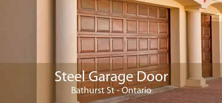 Steel Garage Door Bathurst St - Ontario