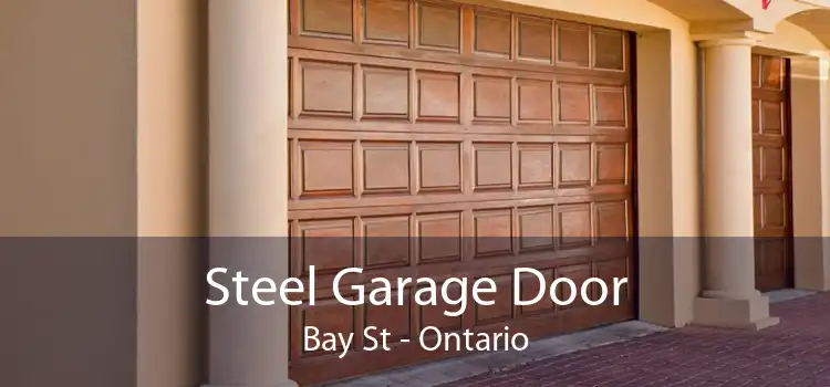 Steel Garage Door Bay St - Ontario
